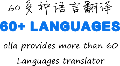 olla provides more than 60 Language translator